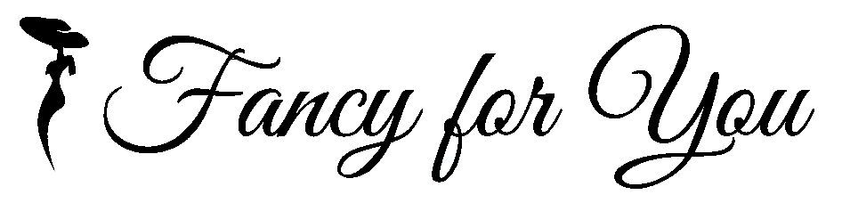 Fancy For You